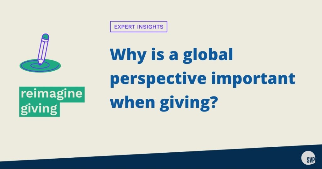 Why is a global perspective important when giving?