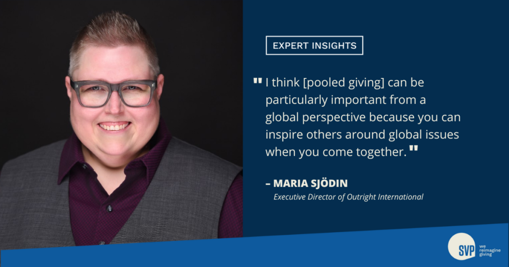 Maria Sjödin discusses why pooled giving is important from a global perspective